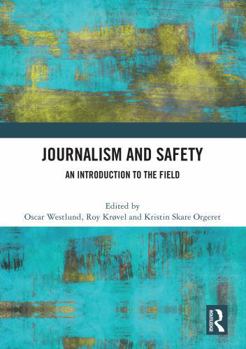 Paperback Journalism and Safety: An Introduction to the Field Book