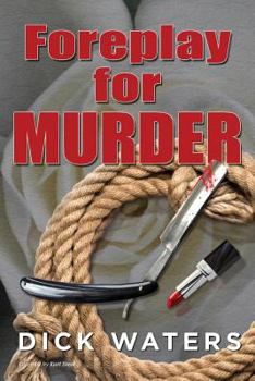 Foreplay for Murder - Book #5 of the Scott Tucker series
