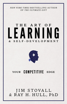 Hardcover The Art of Learning and Self-Development: Your Competitive Edge Book