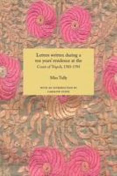 Paperback Letters Written During a Ten Year's Residence at the Court of Tripoli, 1783-1795 (1816) Book