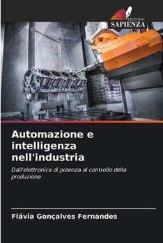 Automazione e intelligenza nell'industria (Italian Edition)