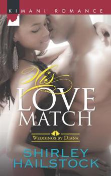 His Love Match - Book #1 of the Weddings by Diana