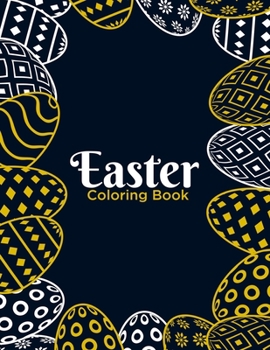 Paperback Easter Coloring Book: 55 Pages Easter Coloring Pages For Adult Book