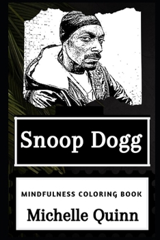 Paperback Snoop Dogg Mindfulness Coloring Book