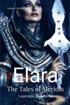 Paperback Elara: The Tales of Meridia Book