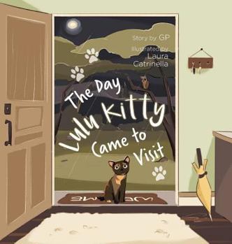 Hardcover The Day Lulu Kitty Came To Visit Book