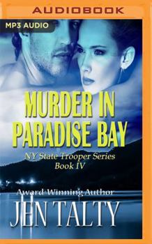 Murder in Paradise Bay - Book #4 of the NY State Trooper