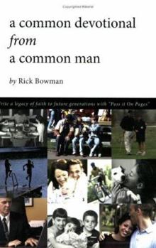 Paperback A Common Devotional from a Common Man Book