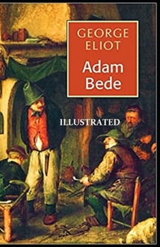 Paperback Adam Bede Illustrated Book