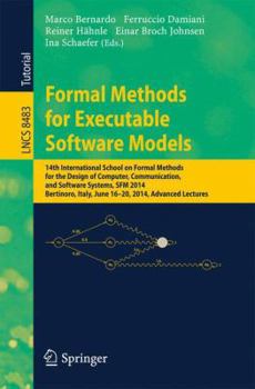 Paperback Formal Methods for Executable Software Models: 14th International School on Formal Methods for the Design of Computer, Communication, and Software Sys Book