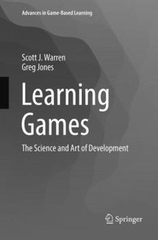 Paperback Learning Games: The Science and Art of Development Book