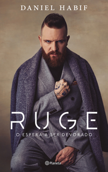Paperback Ruge: O Espera a Ser Devorado / Roar [Spanish] Book