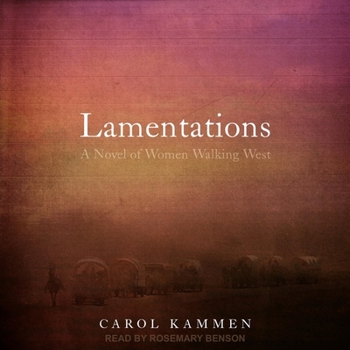 MP3 CD Lamentations: A Novel of Women Walking West Book