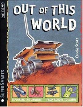 Hardcover Out of This World (SuperSmarts) Book