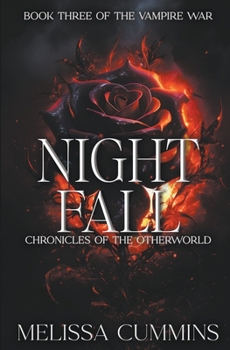 Night Fall - Book #3 of the Chronicles of The Otherworld