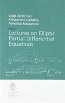 Paperback Lectures on Elliptic Partial Differential Equations Book