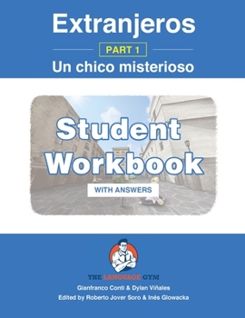 Paperback Extranjeros - Part 1 - Un chico misterioso - WORKBOOK: Spanish Sentence Builder - Readers [Spanish] Book