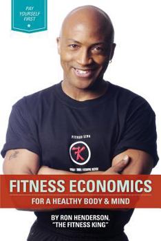 Paperback Fitness Economics: For a Healthy Body & Mind Book