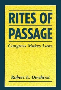 Paperback Rites of Passage: Congress Makes Laws Book