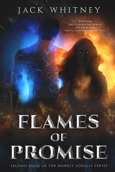 Paperback Flames Of Promise: Second Book in the Honest Scrolls Series Book