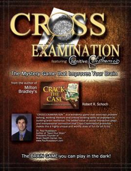 Paperback Cross Examination: The Mystery Game That Improves Your Brain Book