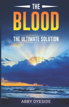 Paperback The Blood: The Ultimate Solution Book