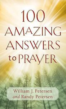 Paperback 100 Amazing Answers to Prayer Book