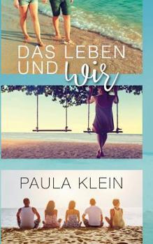 Paperback Das Leben und wir [German] Book