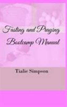 Paperback Fasting and Praying Bootcamp Book