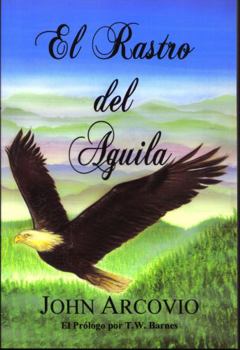 Perfect Paperback La Manera De La Aguila [Spanish] Book