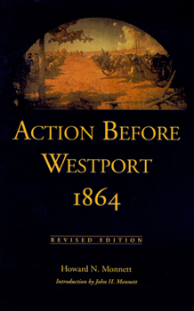 Paperback Action Before Westport, 1864: Revised Edition Book