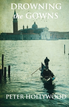 Mass Market Paperback Drowning the Gowns Book