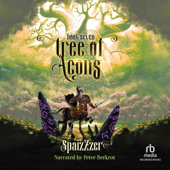 Tree of Aeons 7: An Isekai LitRPG Adventure (The Tree of Aeons Series)
