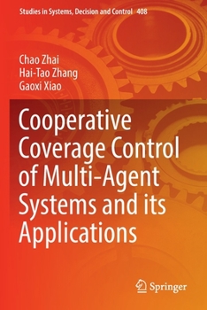 Paperback Cooperative Coverage Control of Multi-Agent Systems and Its Applications Book