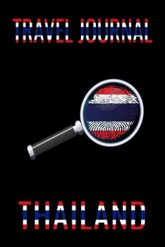 Travel Journal Thailand: Blank Lined Travel Journal. Pretty Lined Notebook & Diary For Writing And Note Taking For Travelers.(120 Blank Lined Pages - 6x9 Inches)