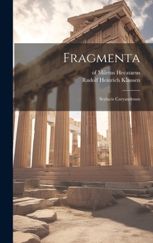 Hardcover Fragmenta: Scylacis Caryandensis [Greek, Ancient (To 1453)] Book