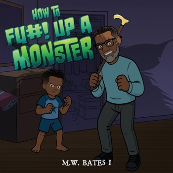 Paperback How to Fu#! Up A Monster Book
