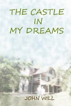 Paperback The Castle in My Dreams Book