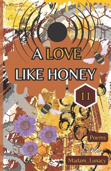 Paperback A Love Like Honey Vol. II Book