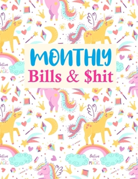 Monthly Bills & $hit: Simple Undated Monthly Budget Planner - Large Annual Financial Budget Planner And Tracker - Personal or Business Accounting Notebook