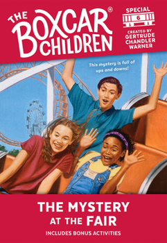 The Mystery at the Fair (Boxcar Children Special) - Book #6 of the Boxcar Children Special