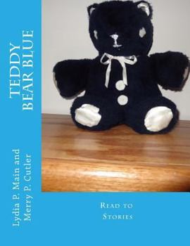 Paperback Teddy Bear Blue: Read to Stories Book