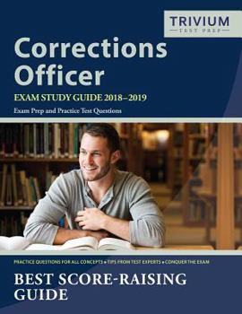 Paperback Corrections Officer Exam Study Guide 2018-2019: Exam Prep and Practice Test Questions Book