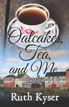 Paperback Oatcakes, Tea, and Me Book