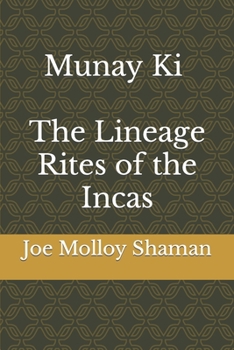 Paperback Munay Ki The Lineage Rites of the Incas Book