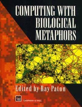 Hardcover Computing With Biological Metaphors Book