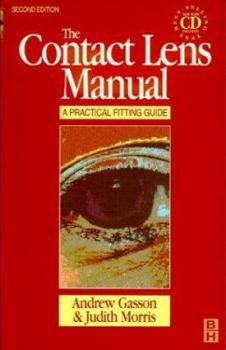 Paperback The Contact Lens Manual: A Practical Fitting Guide with CD-ROM [With CDROM] Book