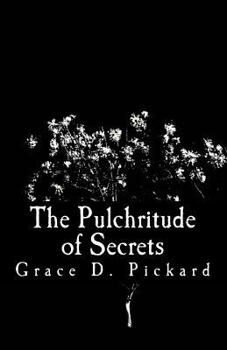 Paperback The Pulchritude of Secrets Book