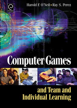 Hardcover Computer Games and Team and Individual Learning Book