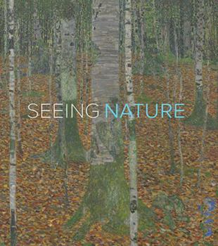 Hardcover Seeing Nature: Landscape Masterworks from the Paul G. Allen Family Collection Book
